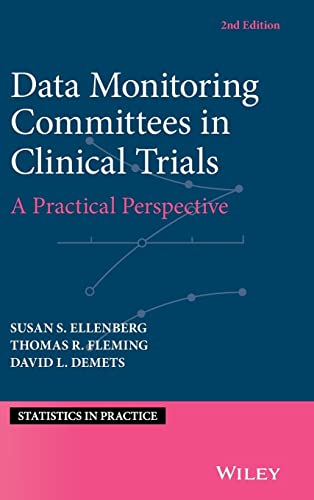 Stock image for Data Monitoring Committees in Clinical Trials: A Practical Perspective (Statistics in Practice) for sale by Studibuch