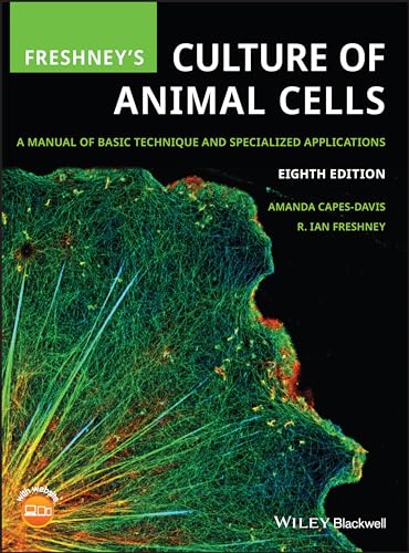 Stock image for Freshney's Culture of Animal Cells: A Manual of Basic Technique and Specialized Applications for sale by SecondSale