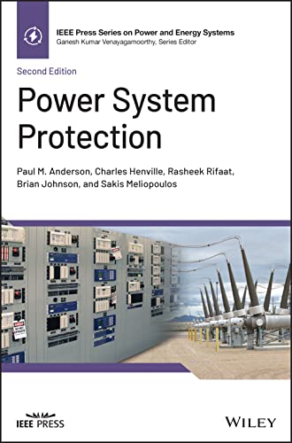 9781119513148: Power System Protection, 2nd Edition (IEEE Press Series on Power and Energy Systems)
