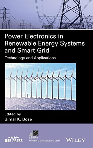 Beispielbild fr Power Electronics in Renewable Energy Systems and Smart Grid Technology and Applications IEEE Press Series on Power Engineering zum Verkauf von PBShop.store UK