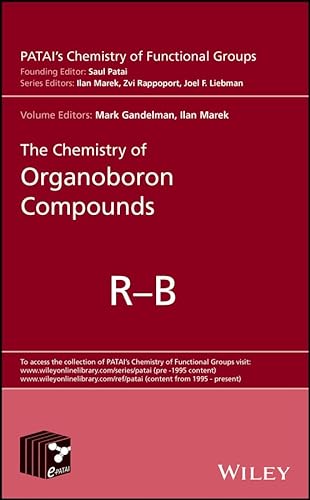 9781119518044: The Chemistry of Organoboron Compounds, 2 Volume Set (Patai's Chemistry of Functional Groups)