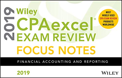 Stock image for Wiley Cpaexcel Exam Review 2019 Focus Notes: Financial Accounting and Reporting for sale by ThriftBooks-Atlanta