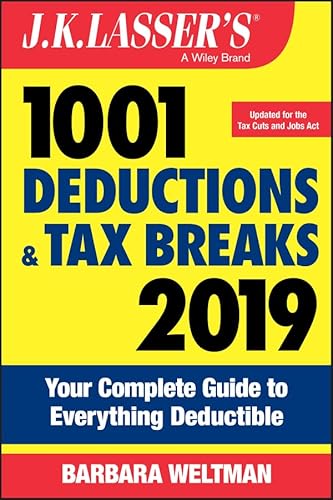 Beispielbild fr J. K. Lasser's 1001 Deductions and Tax Breaks 2019 : Your Complete Guide to Everything Deductible zum Verkauf von Better World Books