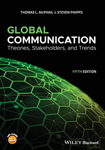 Imagen de archivo de Global Communication: Theories, Stakeholders, and Trends a la venta por BooksRun