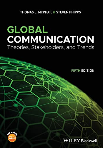 Stock image for Global Communication: Theories, Stakeholders, and Trends for sale by HPB-Red