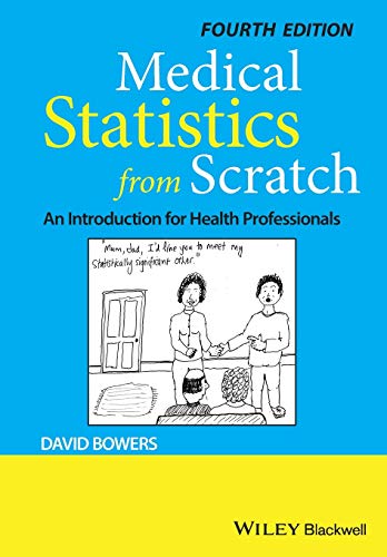 9781119523888: Medical Statistics from Scratch: An Introduction for Health Professionals
