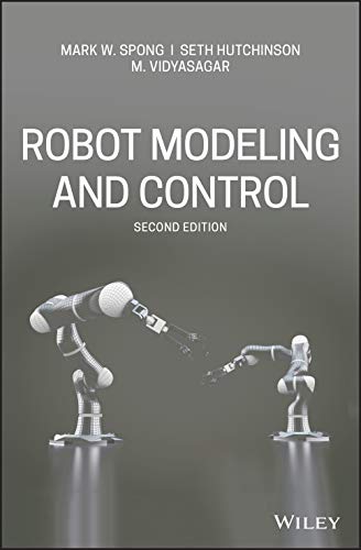 Beispielbild fr Robot Modeling and Control zum Verkauf von Blackwell's