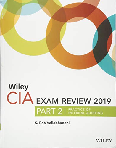 Stock image for Wiley CIA Exam Review 2019, Part 2: Practice of Internal Auditing (Wiley CIA Exam Review Series) for sale by HPB-Red