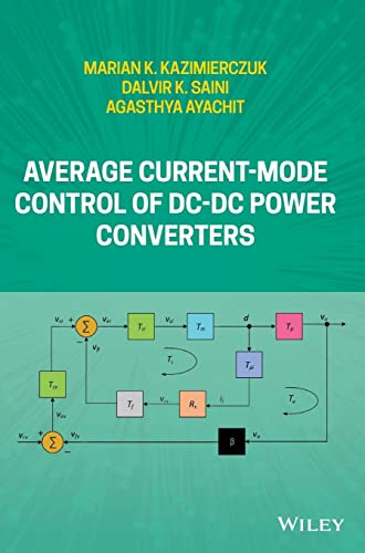 Imagen de archivo de Average Current-Mode Control of DC-DC Power Converters a la venta por BooksRun