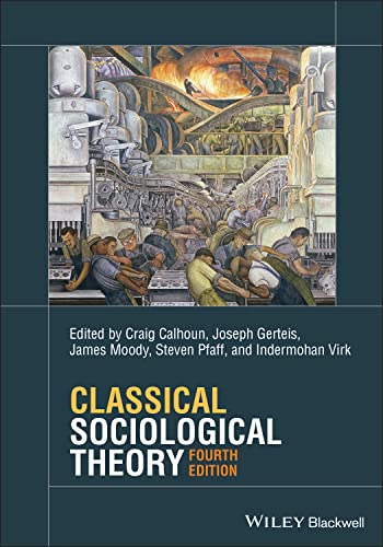 Beispielbild fr Classical Sociological Theory zum Verkauf von BooksRun