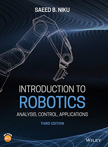 Stock image for Introduction to Robotics: Analysis, Control, Applications for sale by HPB-Red