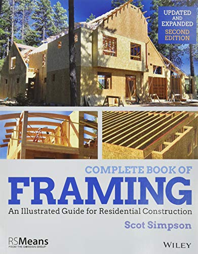 9781119528524: Complete Book of Framing: An Illustrated Guide for Residential Construction (RSMeans)