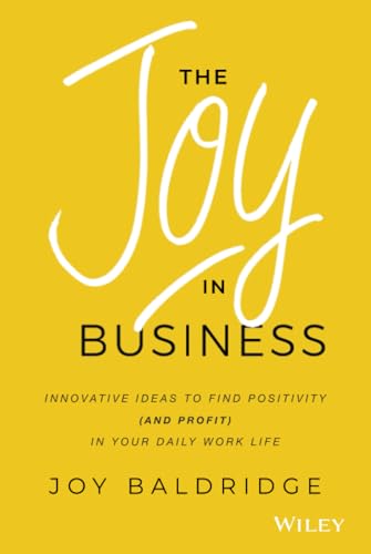 Stock image for The Joy in Business for sale by Blackwell's