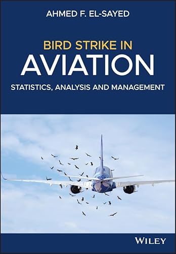 Stock image for Bird Strike in Aviation: Statistics, Analysis and Format: Cloth for sale by INDOO