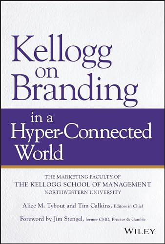 9781119533184: Kellogg on Branding in a Hyper-Connected World