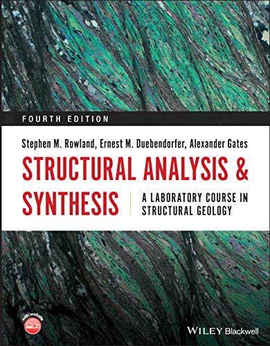 Beispielbild fr Structural Analysis and Synthesis: A Laboratory Course in Structural Geology zum Verkauf von Monster Bookshop