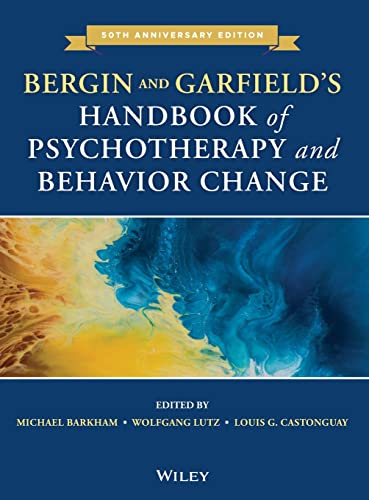 Beispielbild fr Bergin and Garfield's Handbook of Psychotherapy and Behavior Change zum Verkauf von Textbooks_Source