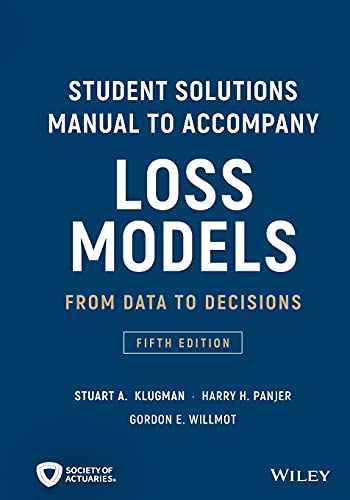 Stock image for Loss Models: From Data to Decisions, 5e Student Solutions Manual (Wiley Series in Probability and Statistics) for sale by Books Unplugged