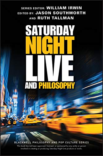 Stock image for Saturday Night Live and Philosophy   Deep Thoughts Through the Decades for sale by Revaluation Books