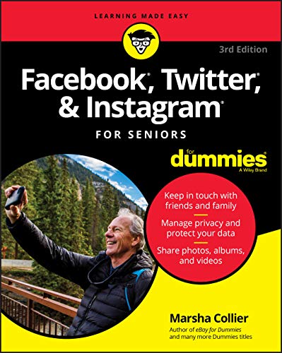 9781119541417: Facebook, Twitter, and Instagram For Seniors For Dummies, 3rd Edition