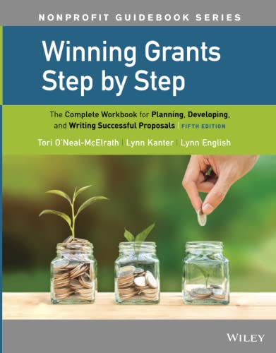 Beispielbild fr Winning Grants Step by Step: The Complete Workbook for Planning, Developing, and Writing Successful Proposals (The Jossey-Bass Nonprofit Guidebook Series) zum Verkauf von BooksRun