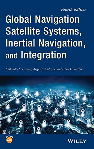 Beispielbild fr Global Navigation Satellite Systems, Inertial Navigation, and Integration zum Verkauf von Blackwell's