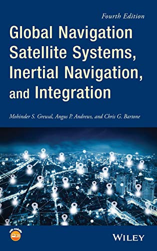 9781119547839: Global Navigation Satellite Systems, Inertial Navigation, and Integration