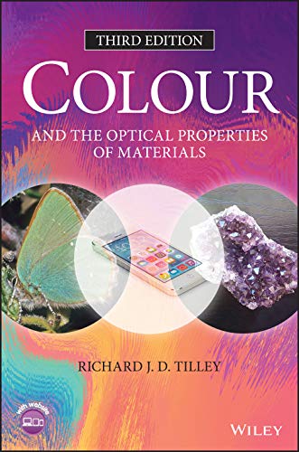 Imagen de archivo de Colour and the Optical Properties of Materials a la venta por Books Unplugged