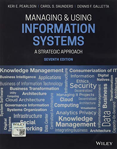 Stock image for Managing and Using Information Systems: A Strategic Approach for sale by Zoom Books Company