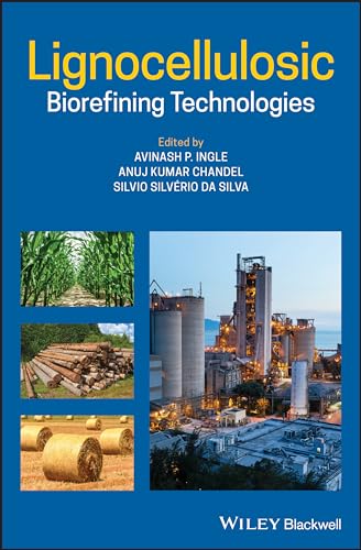 9781119568827: Lignocellulosic Biorefining Technologies