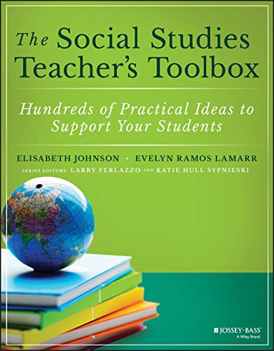 Beispielbild fr The Social Studies Teacher's Toolbox: Hundreds of Practical Ideas to Support Your Students (The Teacher's Toolbox Series) zum Verkauf von BooksRun