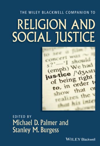 Beispielbild fr The Wiley-Blackwell Companion to Religion and Social Justice zum Verkauf von Blackwell's