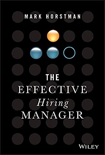 Stock image for The Effective Hiring Manager for sale by Books Unplugged