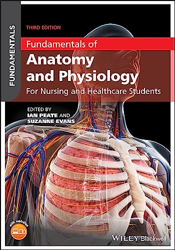 Beispielbild fr Fundamentals of Anatomy and Physiology: For Nursing and Healthcare Students, 3rd Edition zum Verkauf von WorldofBooks