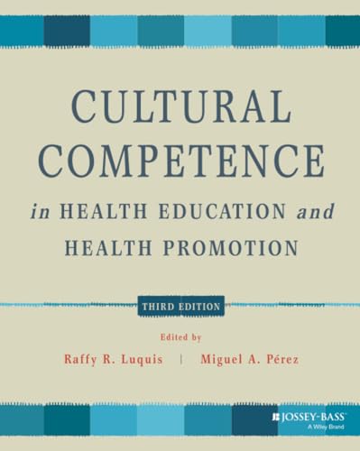 Stock image for Cultural Competence in Health Education and Health Promotion for sale by TextbookRush