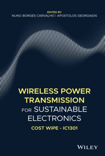 9781119578543: Wireless Power Transmission for Sustainable Electronics: COST WiPE - IC1301