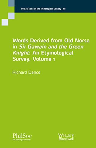 Beispielbild fr Words Derived from Old Norse in 'Sir Gawain and the Green Knight' Volume 1 zum Verkauf von Blackwell's