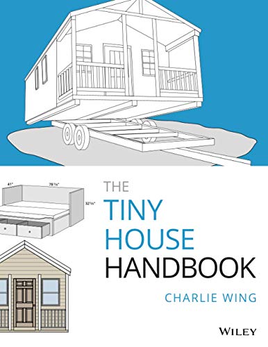 Beispielbild fr The Tiny House Handbook zum Verkauf von Monster Bookshop
