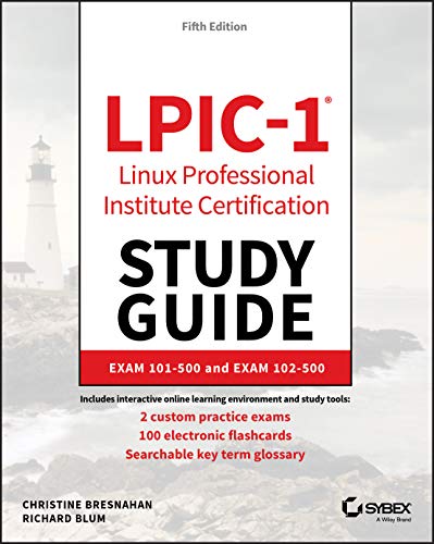 Imagen de archivo de LPIC-1 Linux Professional Institute Certification Study Guide: Exam 101-500 and Exam 102-500 a la venta por HPB-Red