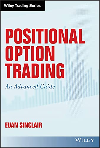 Stock image for Positional Option Trading: An Advanced Guide (Wiley Trading) for sale by SecondSale