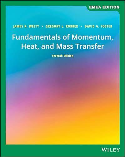 Stock image for Fundamentals of Momentum, Heat, and Mass Transfer for sale by Kennys Bookshop and Art Galleries Ltd.