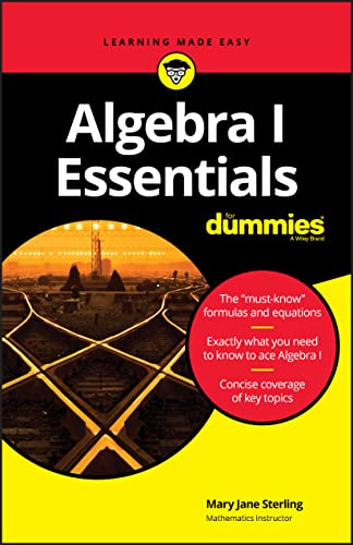 Beispielbild fr Algebra I Essentials For Dummies zum Verkauf von Better World Books