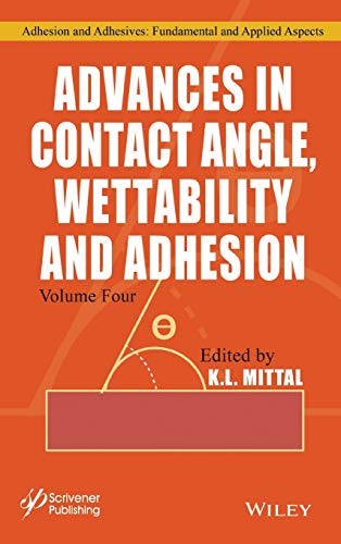 Stock image for Advances in Contact Angle, Wettability and Adhesion, Volume 4 for sale by Kennys Bookshop and Art Galleries Ltd.