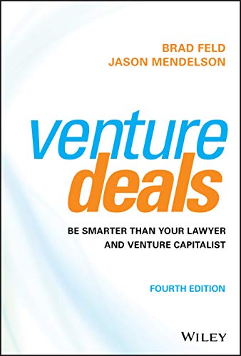 Imagen de archivo de Venture Deals: Be Smarter Than Your Lawyer and Venture Capitalist a la venta por BooksRun