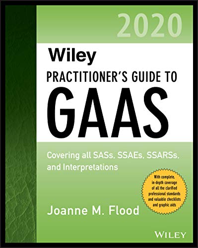 Imagen de archivo de Wiley Practitioner's Guide to GAAS 2020 : Covering All SASs, SSAEs, SSARSs, and Interpretations a la venta por Better World Books