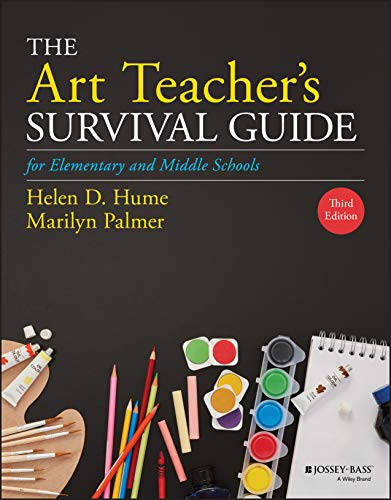 Imagen de archivo de The Art Teachers Survival Guide for Elementary and Middle Schools (J-B Ed: Survival Guides) a la venta por Goodwill Books
