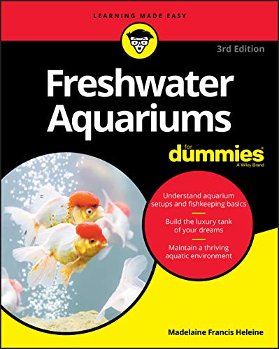 9781119601395: Freshwater Aquariums For Dummies, 3rd Edition