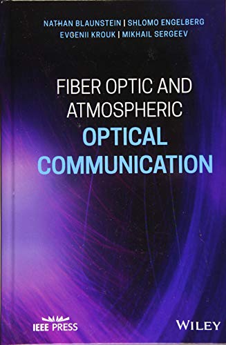 Stock image for Fiber Optic and Atmospheric Optical Communication (Wiley - IEEE) for sale by AwesomeBooks