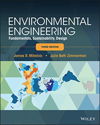 Imagen de archivo de Environmental Engineering: Fundamentals, Sustainability, Design a la venta por Textbooks_Source