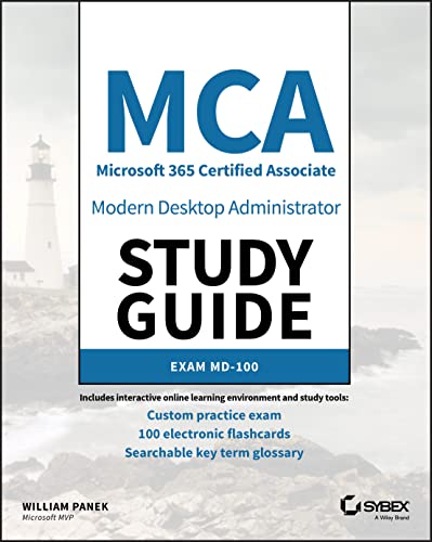 Beispielbild fr MCA Modern Desktop Administrator Study Guide : Exam MD-100 zum Verkauf von Better World Books